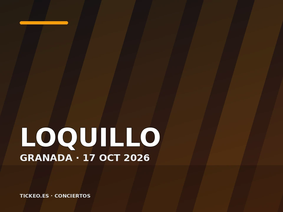 Loquillo Granada 2026