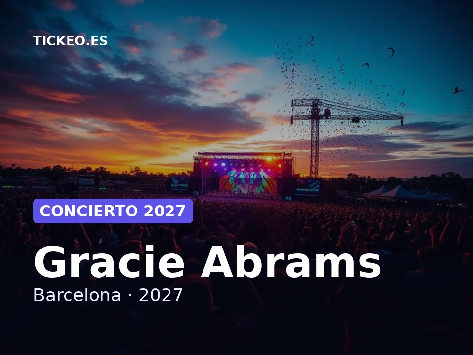 Gracie Abrams Barcelona 2027
